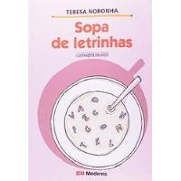 Livro Sopa De Letrinhas - Teresa Noronha [2002] comprar usado  Brasil 