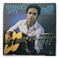 Lp Ederaldo Gentil Samba, Canto Livre De Um Povo 1975 comprar usado  Brasil 
