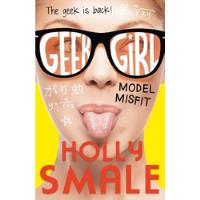 Livro Model Misfit: Geek Girl - Holly Smale [2013] comprar usado  Brasil 
