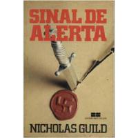 Usado, Livro Sinal De Alerta - Nicholas Guild [1984] comprar usado  Brasil 