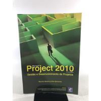 Usado, Livro Microsoft Project 2010 Gestão E Desenvolvimento De Projetos Editora Érica L140 comprar usado  Brasil 