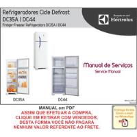 Manual Técnico Serviço Refrigerador Electrolux Dc35 Dc44 comprar usado  Brasil 