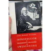 Usado, Livro Introduccion Al Pensamento Religioso De Swedenborg - John Howard Spalding [1969] comprar usado  Brasil 