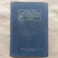Livro Manual Del Constructor De Máquinas Tomo Primero - H. Dubbel - 1969 - 3ª Ed. S2 comprar usado  Brasil 