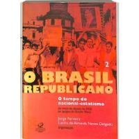 Ferreira / Delgado - O Brasil Republicano - Volume 2 - O Tempo Do Nacional Estatismo comprar usado  Brasil 