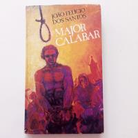  Livro Major Calabar - João Felicio Dos Santos comprar usado  Brasil 