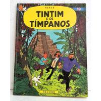 Hq Gibi As Aventuras De Tintim N° 19 - Tintim E Os Tímpanos  - Ed. Record  - 1970, usado comprar usado  Brasil 