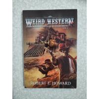 Weird Western Vol. 1 Robert E Howard Ed. Clock Tower Livro  comprar usado  Brasil 
