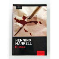 El Chino De Henning Mankell Pela Maxi Tusquets (2010) comprar usado  Brasil 