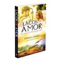 Livro Laços De Amor - Mônica Dabus [2017] comprar usado  Brasil 