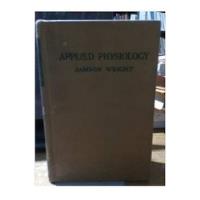 Livro Applied Physiology - Samson Wright [1952] comprar usado  Brasil 