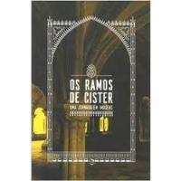 Usado, Livro Os Ramos De Cister - Minha Biblioteca Catolica [0000] comprar usado  Brasil 