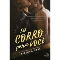 Livro Eu Corro Para Você - Rebecca Cruz [2017] comprar usado  Brasil 