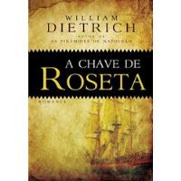Livro A Chave De Roseta A 1ª Ed. 2008 - Dietrich, William [2008] comprar usado  Brasil 