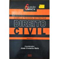 Direito Civil Volume 3 De Camilla Teixeira De Freitas Pela Forense (2005) comprar usado  Brasil 