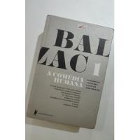 Livro A Comedia Humana - Volume 1 - Balzac comprar usado  Brasil 