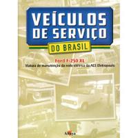 Fascículo Vsb Ford F-250 Xl Viatura Aes Eletropaulo comprar usado  Brasil 
