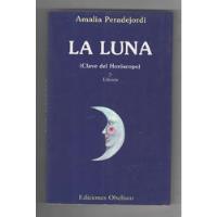 Usado, La Luna - Clave Del Horóscopo - Amalia Peradejordi - Obelisco (1989) comprar usado  Brasil 