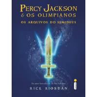 Livro Percy Jackson E Os Olimpianos - Os Arquivos Do Semideus - Rick Riordan [2010] comprar usado  Brasil 