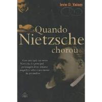 Livro Quando Nietzsche Chorou - Irvin D. Yalom [2000] comprar usado  Brasil 