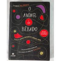 O Andar Do Bêbado - Leonard Mlodinow / Diego Alfaro, usado comprar usado  Brasil 
