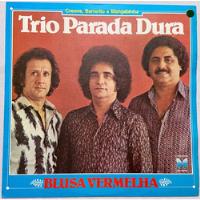Usado, Vinil (lp) Blusa Vermelha - Trio Parada D Trio Parada Dura comprar usado  Brasil 