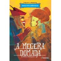 Livro A Megera Domada - William Shakespeare / Walcyr Carrasco [2010] comprar usado  Brasil 