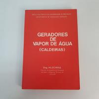 Usado, Livro Geradores De Vapor De Água (caldeiras) Hildo Pera V2536 comprar usado  Brasil 