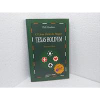 O Livro Verde Do Pôquer Texas Holdem - Phil Gordon / Marco Zero 2011 comprar usado  Brasil 