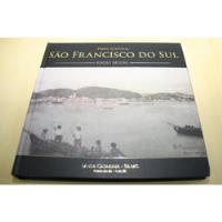 Livro São Francisco Do Sul - Rene Gluck [2014] comprar usado  Brasil 