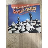 Xeque-mate Meu Primeiro Livro De Xadrez Kasparov, Garry comprar usado  Brasil 
