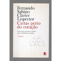 Cartas Perto Do Coração - Fernando Sabino E Clarice Lispector - Record (2001) comprar usado  Brasil 