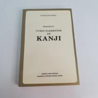 Livro Nihongo: Curso Elementar De Kanji - Fundação Japão - V2403 comprar usado  Brasil 