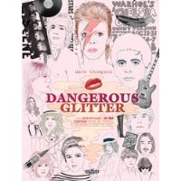 Livro Dangerous Glitter: Como David Bowie, Lou Reed E Iggy Pop Foram Ao Inferno - Dave Thompson [2013] comprar usado  Brasil 