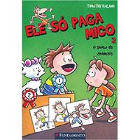 Livro Ele So Paga Mico - O Show De Animais - Timothy Roland [2016] comprar usado  Brasil 