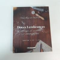 Livro Doces Lembranças  Caderno De Receitas E Comensalidade Solange M Silva Demeterco V2454 comprar usado  Brasil 