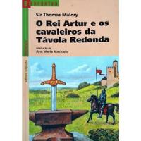 Livro O Rei Arthur E Os Cavaleiros Da Távola Redonda - Thomas Malory [2016] comprar usado  Brasil 