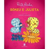 Livro Romeu E Julieta - Rluth Rocha [2018] comprar usado  Brasil 