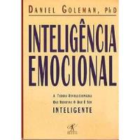 Inteligência Emocional: A Teoria Revolucionaria Que Redefine O Que É Ser Inteligente De Daniel Goleman Pela Objetiva (1995) comprar usado  Brasil 