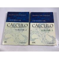 Livros Um Curso De Cálculo 5 Edição 2 Volumes Ltc O189 comprar usado  Brasil 