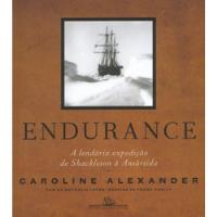 Endurance: A Lendária Expedição De Shackleton À Antártida De Caroline Alexander Pela Companhia Das Letras (2010) comprar usado  Brasil 