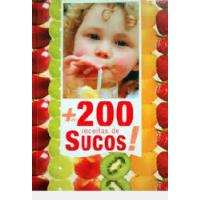 Livro + De 200 Receitas De Sucos ! - Polishop [2007] comprar usado  Brasil 