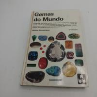 Livro Gemas Do Mundo ( Pedras Preciosas ) 3° Edição V1374 comprar usado  Brasil 