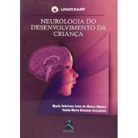 Livro Neurologia Do Desenvolvimento Da Criança. - Unicamp [2006] comprar usado  Brasil 