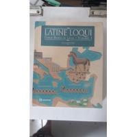 Livro Latine Loqui comprar usado  Brasil 