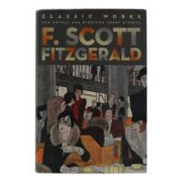 Livro F. Scott Fitzgerald Classic Works (two Novels And Nineteen Short Stories) Versão Em Inglês comprar usado  Brasil 