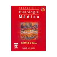 Livro Tratado De Fisiologia Médica - Arthur C Guyton E John Hall [2006] comprar usado  Brasil 