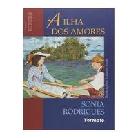 Livro A Ilha Dos Amores/ Eros E Psique - 2 Em 1 - Sônia Rodrigues [2005] comprar usado  Brasil 