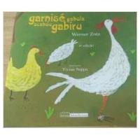 Livro Garnisé Gabola Acabou Gabiru - Werner Zotz; Ilustrações: Vivian Suppa [2015] comprar usado  Brasil 