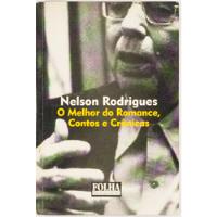Livro O Melhor Do Romance Contos E Crônicas Nelson Rodrigues comprar usado  Brasil 